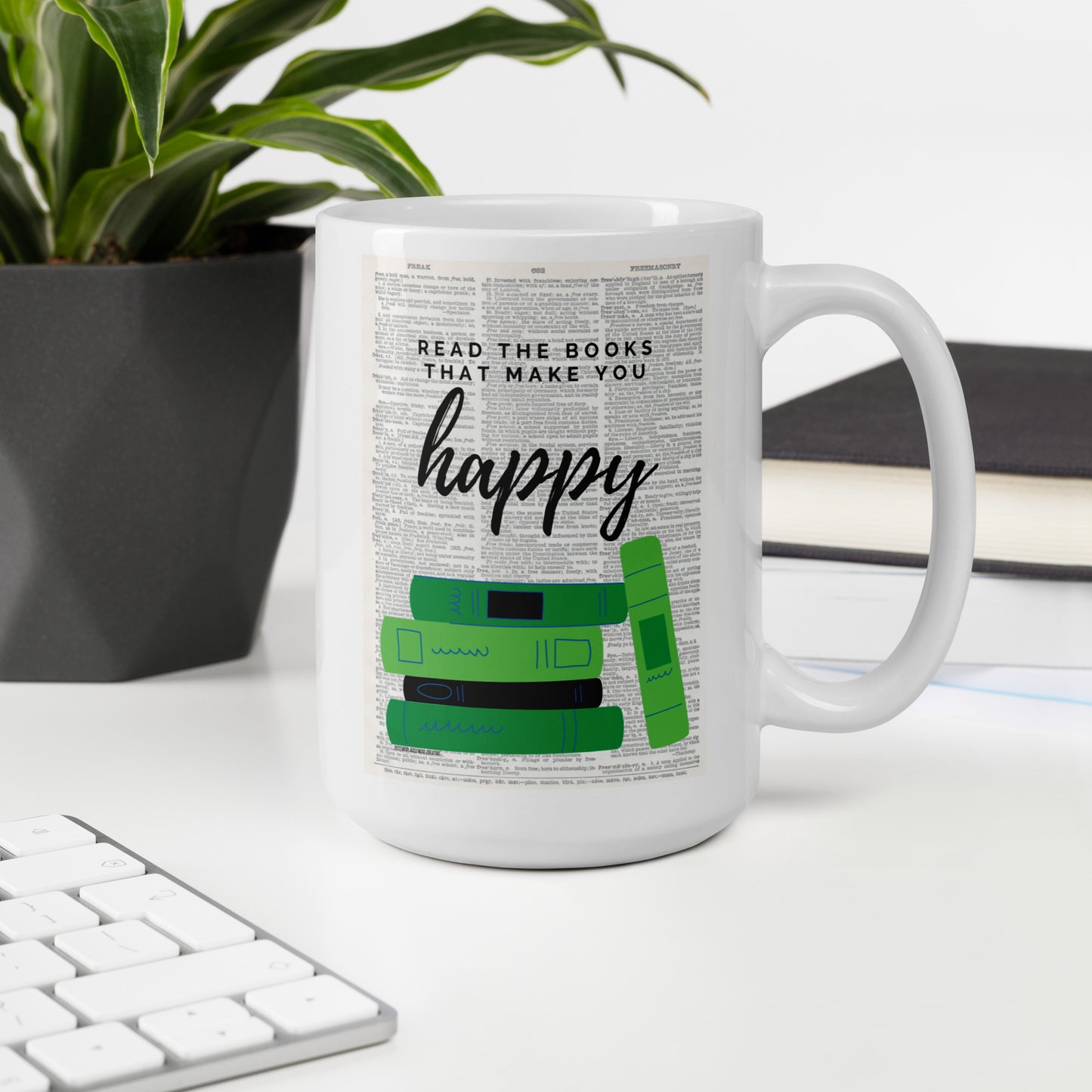Read the Books that Make You Happy Mug