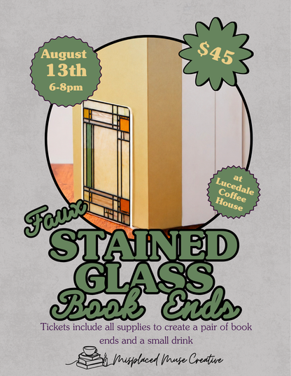 Faux Stained Glass Book Ends - 8/13/26