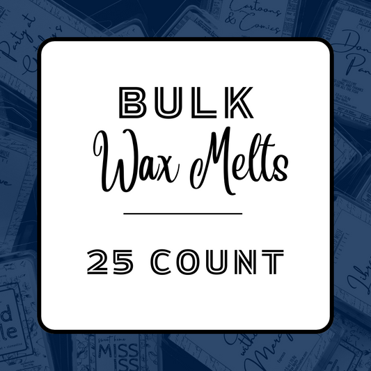 Bulk Wax Melts (25 count)