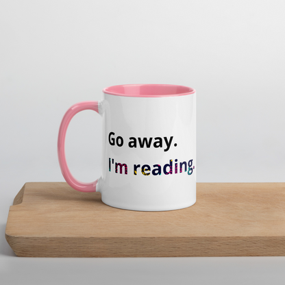 Go away I'm reading Ceramic Mug