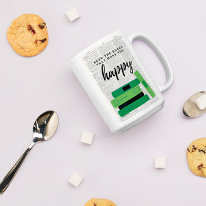 Read the Books that Make You Happy Mug